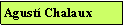 Cuadro de texto: Agust� Chalaux